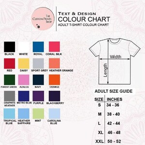 May include: Adult t-shirt colour chart featuring a range of colours, including black, white, red, forest green, graphite heather, tropical blue, and more. The chart also includes a size guide with measurements in inches.