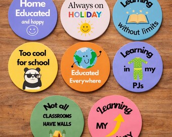 Home Education badges, choose between 8 designs, perfect Home Education Gift and Homeschool Accessory, Positive Education Pin Badge