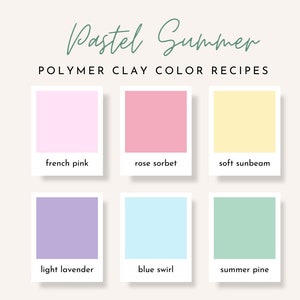 Pastel Polymer Clay Color Recipe Palette, Sculpey Clay Color Mixing, Digital Download, Light Spring Colors, Sculpey Premo Color Recipe