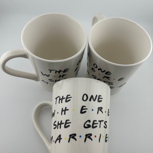 The one Where She Gets Married | Friends | Coffee Mugs