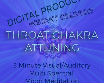 Throat Chakra Attuning Multi Spectral Micro Meditation