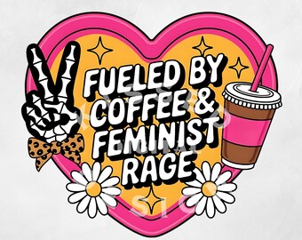 Impulsado por el café y la furia feminista png, esqueleto feminista png, esqueleto estético feminista png, feminismo de sublimación png, feminista retro png
