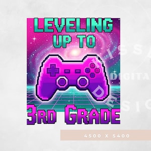 3rd Grade Level Up PNG, Funny Back To School Gamer Boy Girl Sublimation Tshirt Design, Pixel Game Kids Shirt Digital Download,back to school