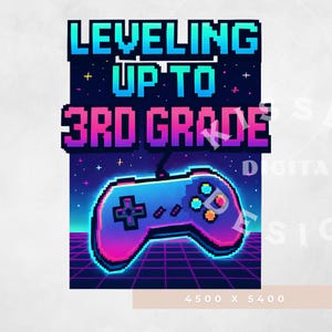 3rd Grade Level Up PNG, Funny Back To School Gamer Boy Girl Sublimation Tshirt Design, Pixel Game Kids Shirt Digital Download,back to school
