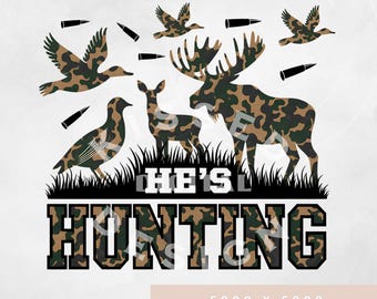 Hunting Sweatshirt, He's Hunting Shirt, Hunting Season, Hunting Wife T shirt, Funny wife sweater, farmer wife png, funny hunter wife png