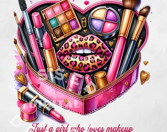 May include: A pink heart-shaped makeup bag with a zipper closure. The bag is filled with various makeup items, including lipsticks, eyeshadow palettes, brushes, and a leopard print lip design. The text "Just a girl who loves makeup" is written below the bag.