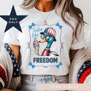 Tastes Like Freedom PNG, Funny Duck Digital Download, Duck Hunting Sublimation PNG, 4th of July Duck Patriotic Sublimation png, coquette png