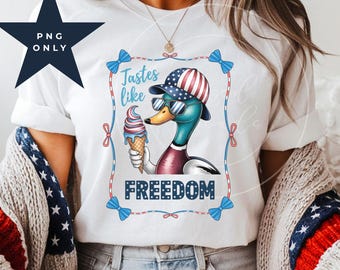 Tastes Like Freedom PNG, Funny Duck Digital Download, Duck Hunting Sublimation PNG, 4th of July Duck Patriotic Sublimation png, coquette png