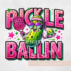 Pickle Ballin, retro pickleball PNG, Cute Pickle Ball design, funny pickleball, Pickle ball DTF Transfer File, Dink This Shirt, funny pickle