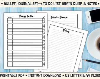 May include: Printable bullet journal set with three pages: a to-do list with a priority column and checkboxes, a brain dump page, and a notes page. The pages are white with black lines and text.