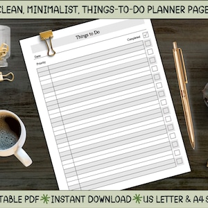 May include: A printable to-do list planner page with a minimalist design. The page has a section for listing tasks, a priority column, a date field, and a completed checkbox column. The text "Things to Do" is at the top of the page.