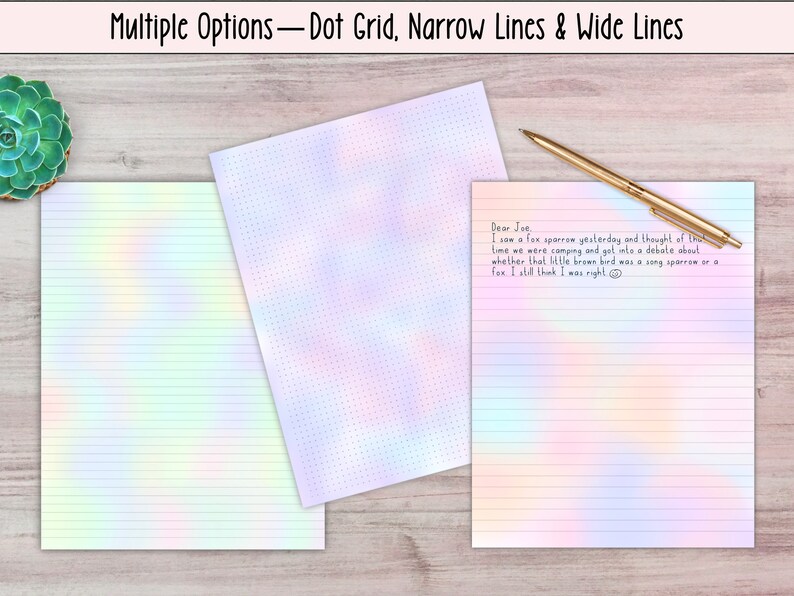 May include: Three different paper designs with a rainbow ombre effect. The designs include lined paper, dot grid paper, and wide lined paper. The text "Dear Jee I saw a fox sparrow yesterday and thought of that time we were camping and get into a debate about whether that little brown bird was a song sparrow or a fox I still think I was right" is written on the wide lined paper.