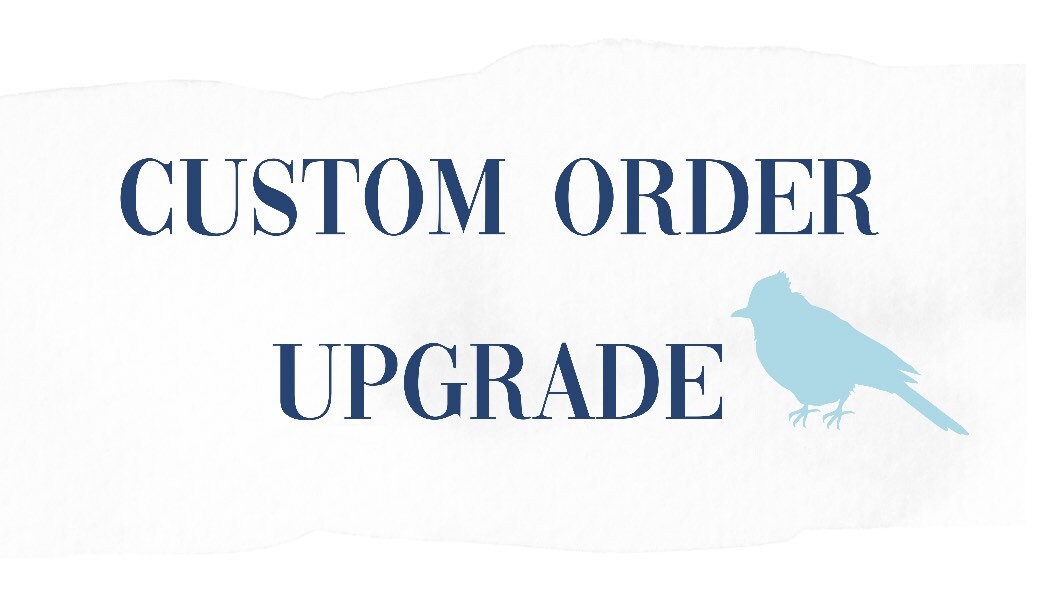 UPGRADE YOUR ORDER