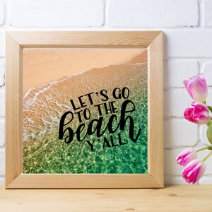 Vamos para a praia, areia, oceano, onda, arte para download, impressões artísticas, arte para impressão, citações, arte digital, download instantâneo, arte de parede