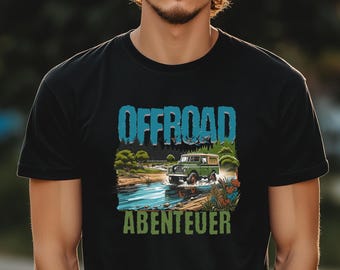 Offroad Abenteuer Shirt Männer, 4x4 T-Shirt, Geschenk für Offroad Fans, Geländewagen Shirt, Outdoor Abenteuer T-Shirt, Auto Liebhaber Shirt