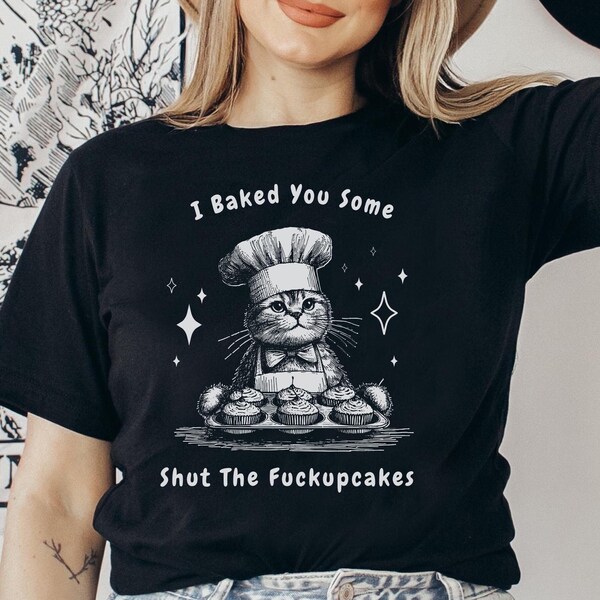 Funny baking shirt, baker shirt, gift for girlfriend, funny saying, cotton shirt, cat lover gift idea mom, women's shirt