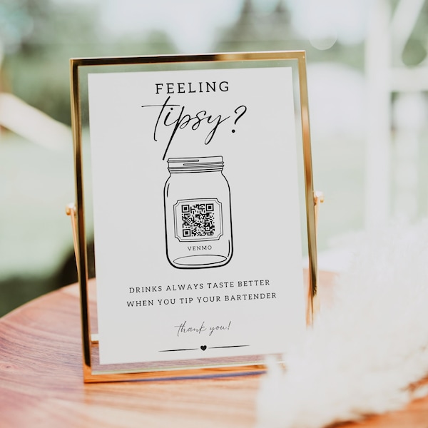 Feeling Tipsy QR Code Sign | Tip Your Bartender | Tip Jar Sign | Venmo QR Code Modern Wedding Sign | Modern Wedding | Editable Template