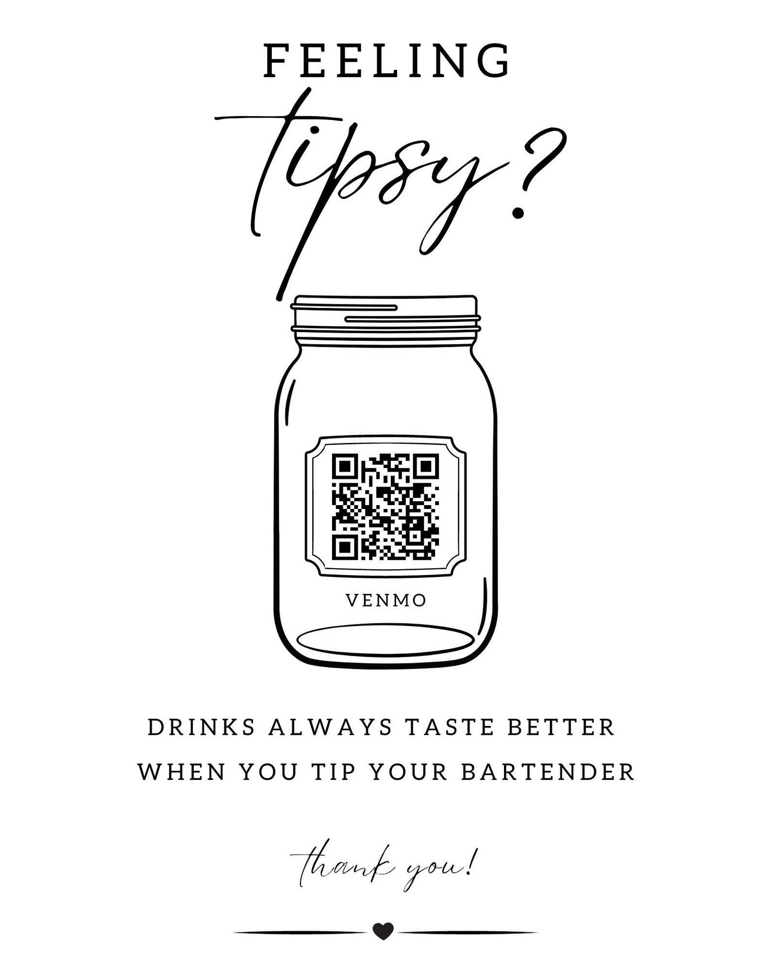 Feeling Tipsy QR Code Sign Tip Your Bartender Tip Jar Sign Venmo QR