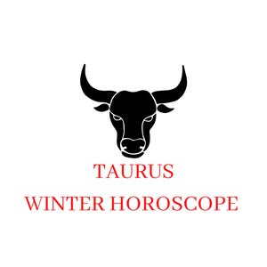 May include: A graphic illustration featuring a black silhouette of a bull head centered above the red text TAURUS and the red text WINTER HOROSCOPE. The design is presented on a plain white background, showcasing the bull icon and the text clearly.