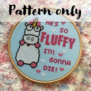 He's So Fluffy I'm Gonna Die! - Cross Stitch Pattern. Despicable Me. Modern Funny Counted Cross Stitch.