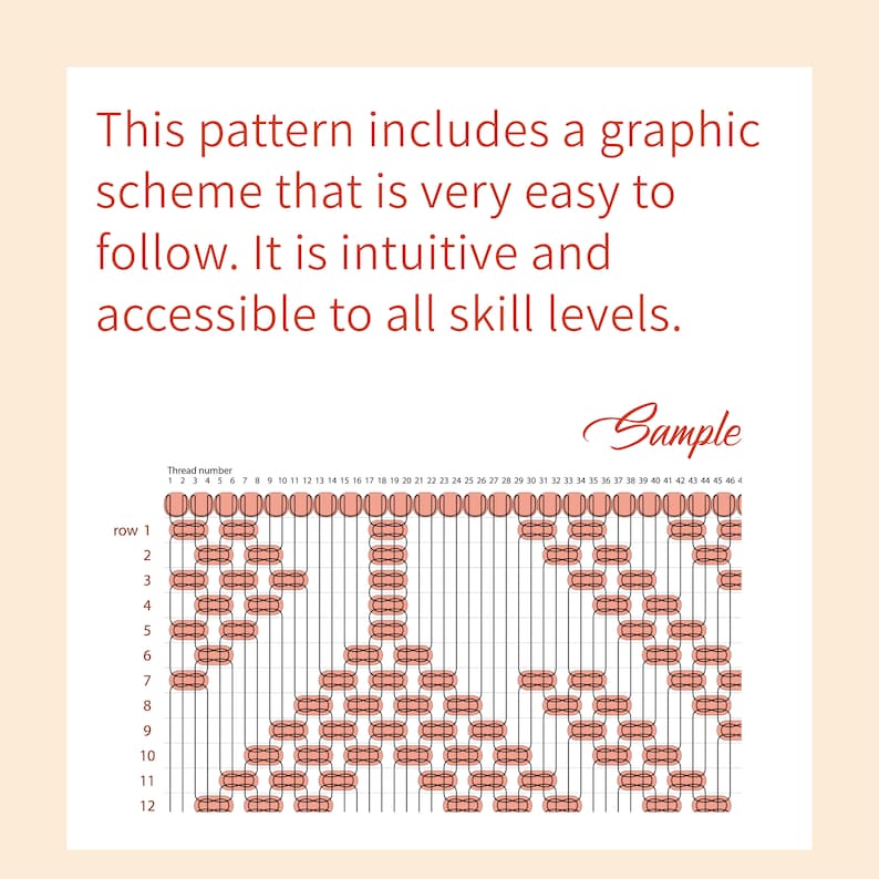 May include: A sample chart with a grid pattern showing how to create a design using different coloured threads. The chart is labelled "Thread number" and "row". The chart is titled "This pattern includes a graphic scheme that is very easy to follow. It is intuitive and accessible to all skill levels."
