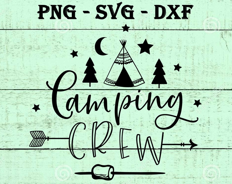 Free Free 112 Camping Crew Svg SVG PNG EPS DXF File