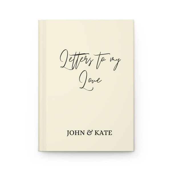 Letters to my Love Journal Gift for Husband 75 Pages Gift for Boyfriend  Personalized Journal Anniversary Gift Hardcover Journal Matte