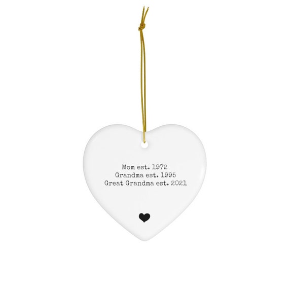 Mom Grandma Great Grandma Est Keepsake Gift #24 | Personalized Item | Baby Announcement Gift | Baby Shower Gift | Ceramic Ornaments
