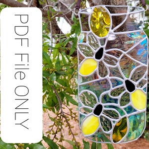 May include: Stained glass jar-shaped suncatcher with a floral design. The jar features yellow and black flower accents, with a clear and iridescent glass background. A brown leather cord is attached for hanging. The text "PDF File ONLY" is on a white background.