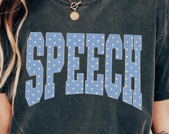 Speech Therapist Shirt, Varsity SPEECH Polka Dot Graphic, SLP Appreciation Gift, Speech Therapy T-Shirt, Collegiate Style Tee