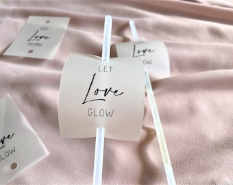 Schilder "Let love glow" oder andere Sprachen für Wunderkerzen oder Knicklichter | Boho Hochzeit | Wedding |