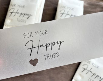 Banderole For your HAPPY tears | Hochzeit | Freudentränen | Wedding | Boho Style | Lacrime di gioia | Larmes de joie