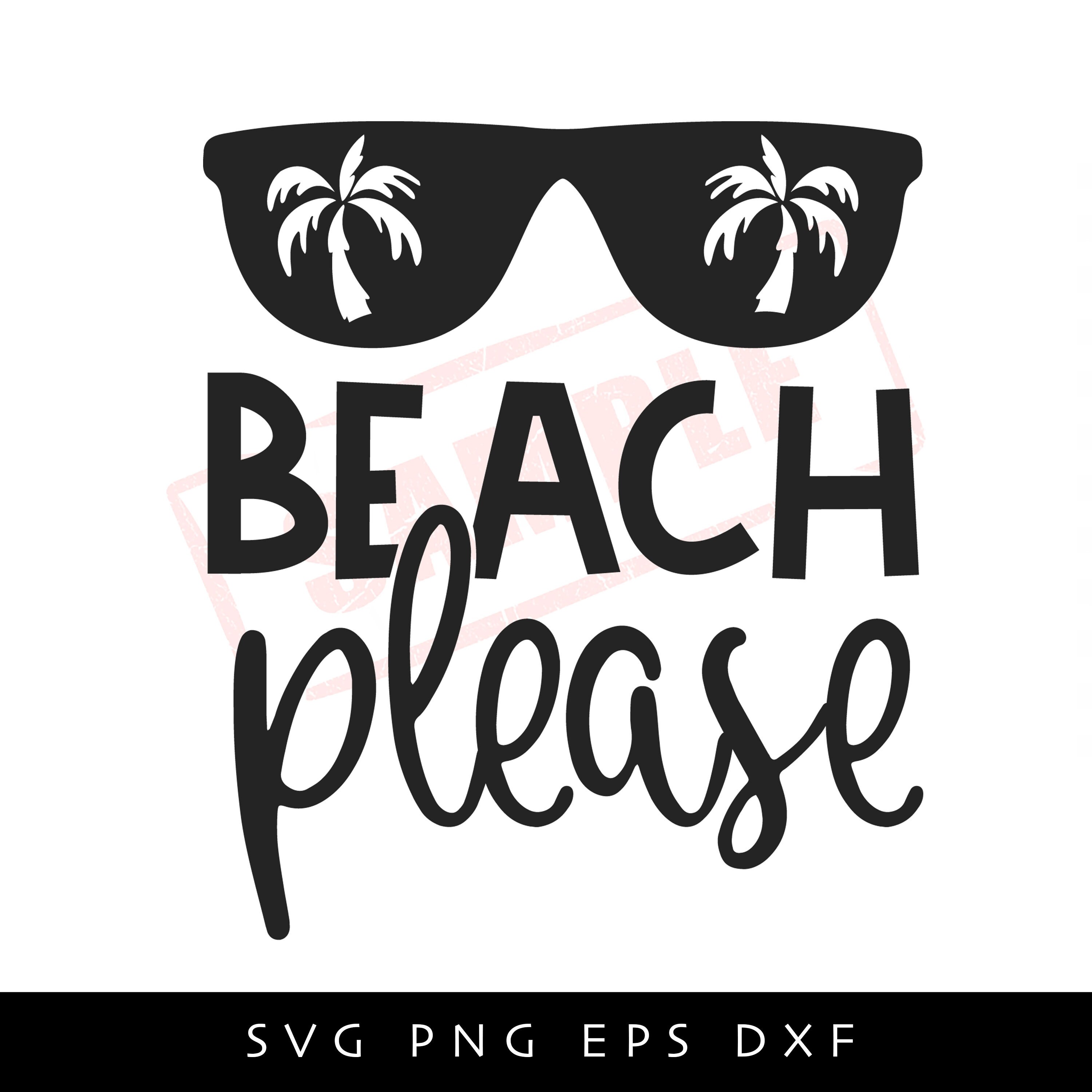Beach Please SVG PNG EPS Cricut Silhouette Cricut | Etsy