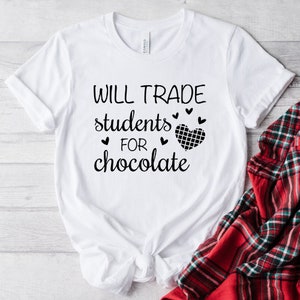 will trade students for chocolate svg,Valentine’s Day Teacher Svg, Funny Valentines Svg