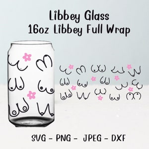 Funny breast boob Libbey 16oz can glass svg , Coffee Can Glass, Beer Can Glass