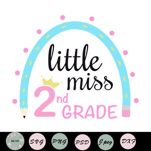 Little Miss 2nd Grade svg , Back To School Svg , Hello Second Grade, First Day Of School Svg , Girls School Shirt, Digital Download