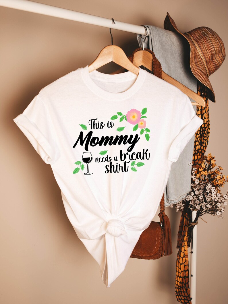 Mom Shirt gift for mother mother day gift Wine lover mom T shirt for mom gift for mom Mom treat tshirt