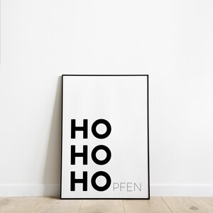 Poster Drinking Sayings &quot;Ho Ho Hopfen&quot; Kitchen Picture Saying Funny Poster Home Wall Decoration Poster Sayings Gifts for Moving In Picture A3 A4