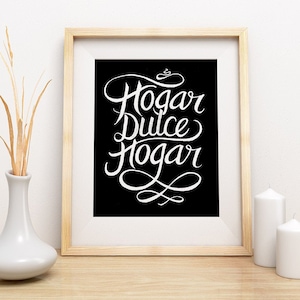 Hogar Dulce Hogar, Home Sweet Home, Spanish, Hand Lettering, Wall Art, Decor, Home Decor, Printable Wall Art, Monochrome, Caligraphy