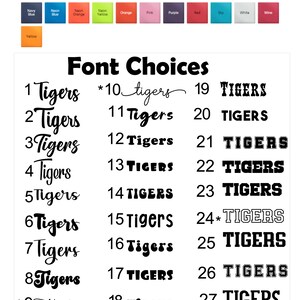 May include: A chart showing different font choices for the word "Tigers" in various styles, including cursive, bold, and block letters. The chart also includes a note that thinner fonts will not puff as much.