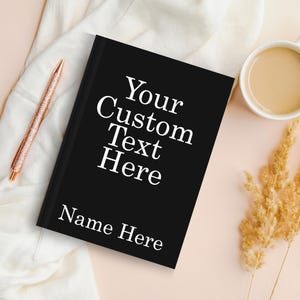 Custom Softcover Journal, Personalized Minimalist Notebook with Custom Statement, Customized Journal, and 1st Page Message, Writing Journal