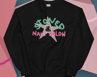 Stoned at the Nail Salon // Sweatshirt // Solar Power