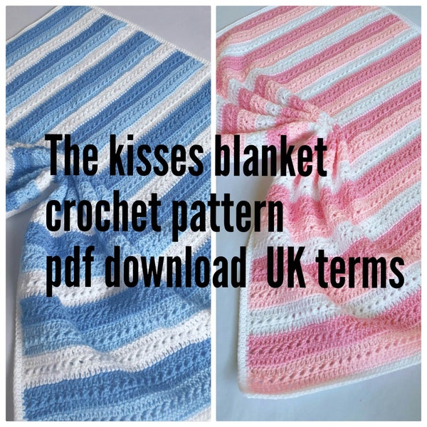 The stripey kisses pattern, Crochet blanket pattern, Baby blanket UK terms, Crochet blanket pattern PDF, Crochet pattern baby blanket