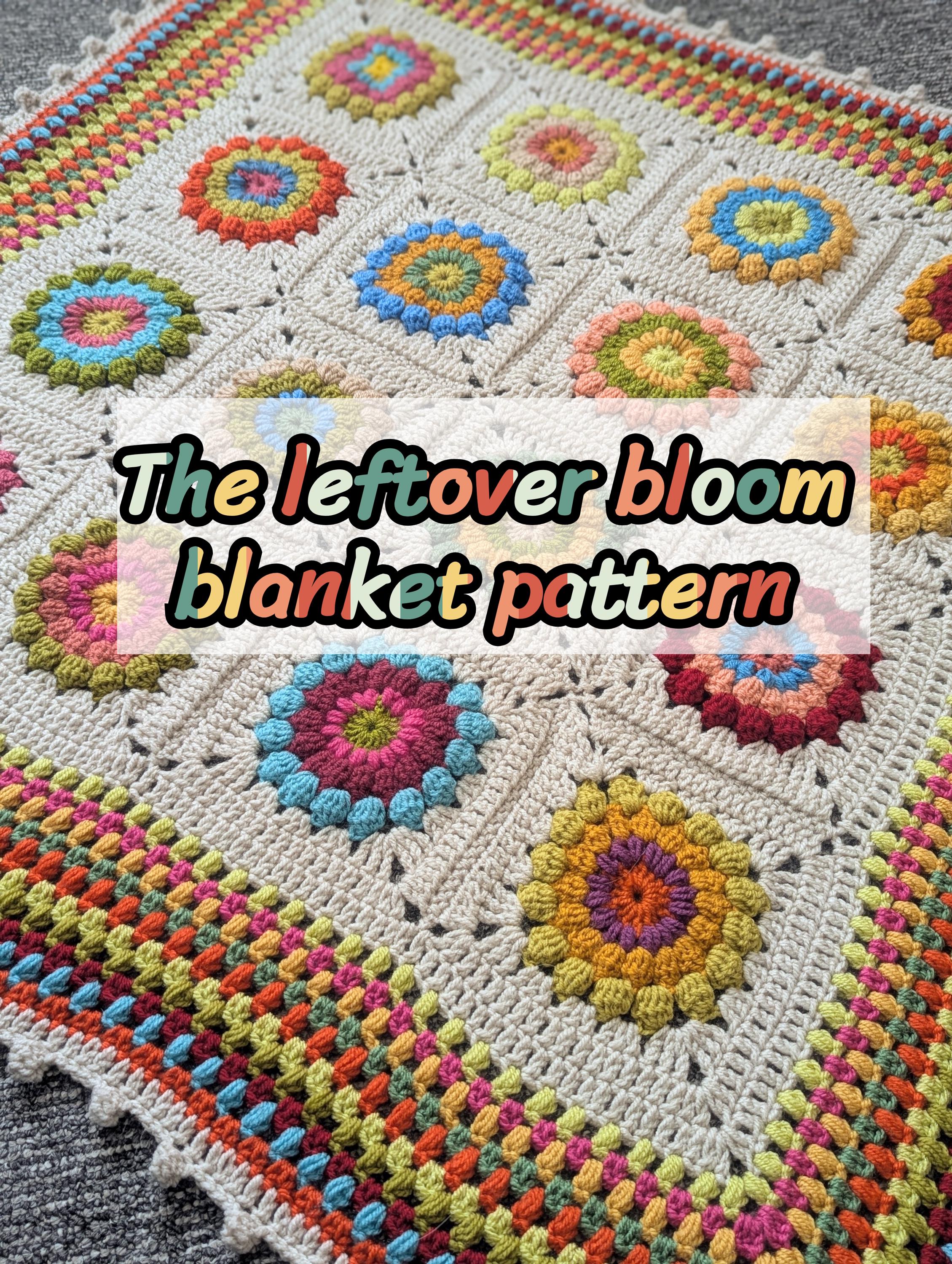 Leftover Bloom Crochet Blanket