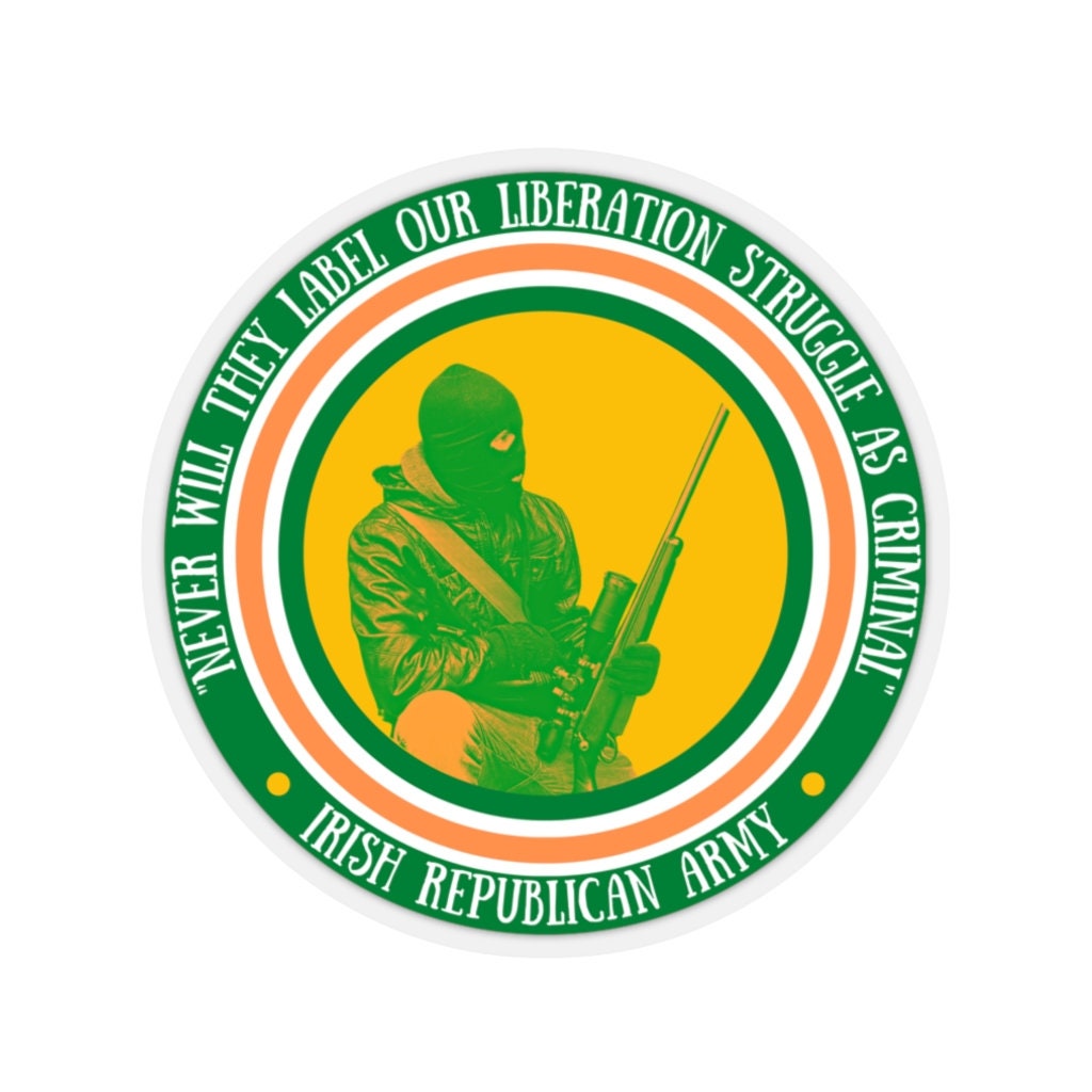 Irish Republican Army Soldier With Bobby Sands Quote Kiss-cut - Etsy Ireland