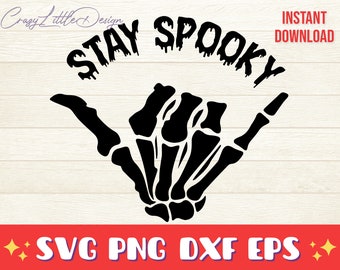 Stay Spooky SVG, Halloween SVG, Skelett SVG, Cricut SVG, Silhouette SVG, Silhouette SVG