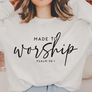 Made to Worship SVG PNG: Christian Shirt Design (Digital Download)