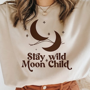 Stay Wild Moon Child Svg, Selbstgeschenk Svg, Frauen Shirt Svg, Boho Mond Svg, Hippie Shirt Svg, Inspirational svg, Png, DXF, Svg Dateien für Cricut