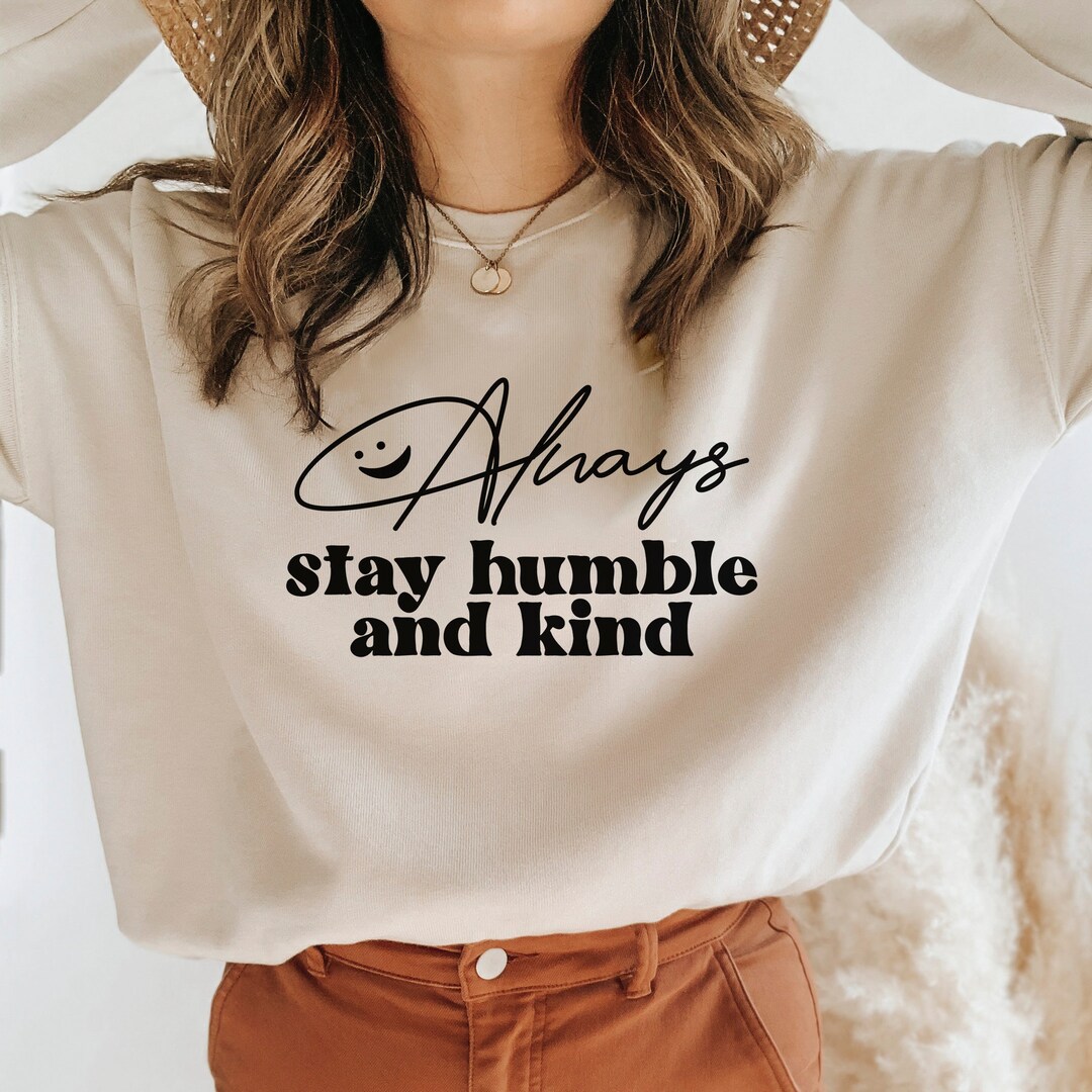 Humilde Svg Humble SVG, Kindness SVG, Happy Svg, Self Love, Positive Quote ...