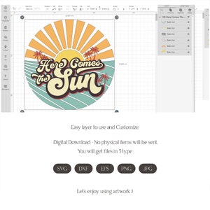 May include: A digital download of a retro-style sun graphic with the text "Here Comes the Sun" in a circle. The graphic is in shades of yellow, orange, blue, and green. The graphic is perfect for use in crafting projects, scrapbooking, or digital design.